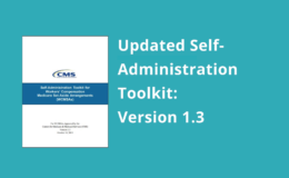 CMS Releases Updated Self-Administration Toolkit
