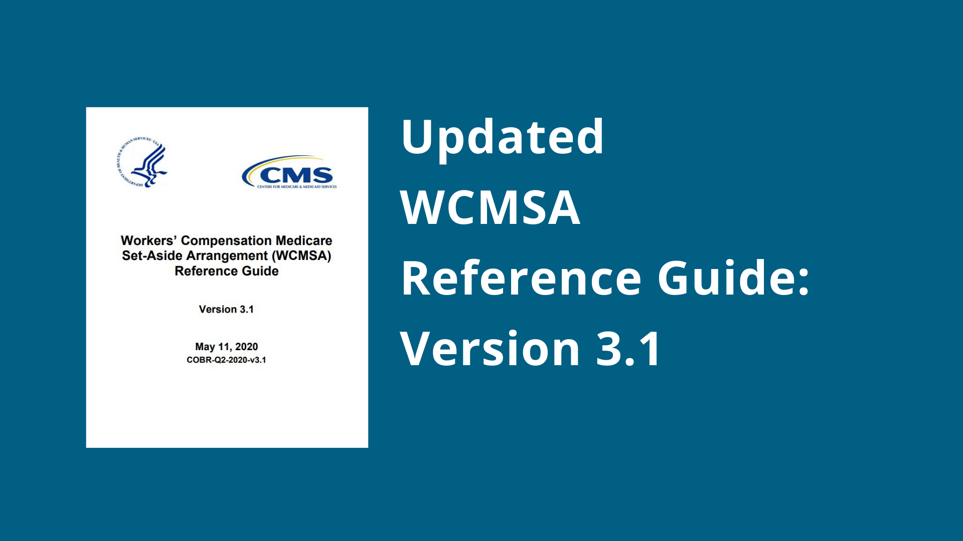 CMS Releases Updated WCMSA Reference Guide Ametros