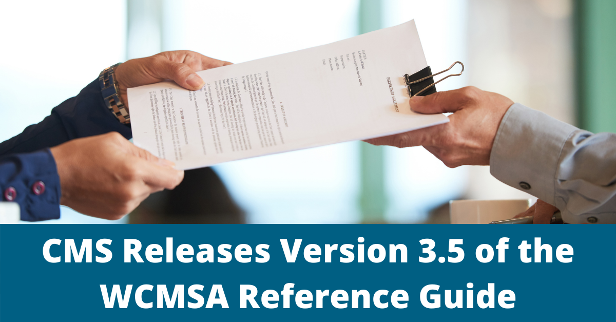 CMS Issues Position on NonSubmit MSAs in Updated WCMSA Reference Guide