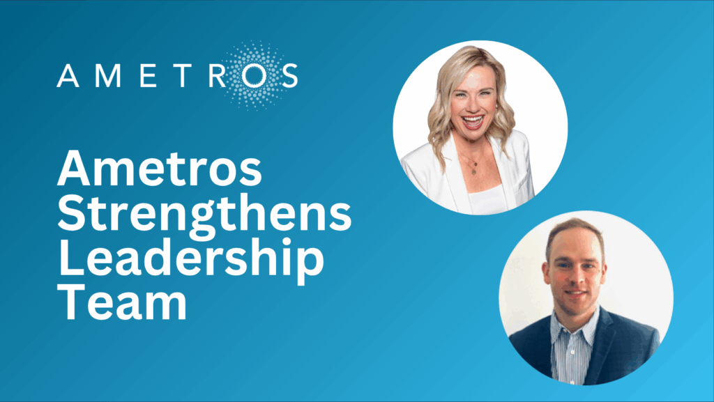 Ametros Strengthens Leadership Team with Appointments of Allison Kelly as Chief Revenue Officer and Patrick Conklin as VP of Strategic Partnerships
