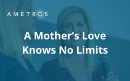 A Mother’s Love Knows No Limits